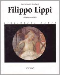 9788880300168: Filippo Lippi (Biblioteca d'arte)