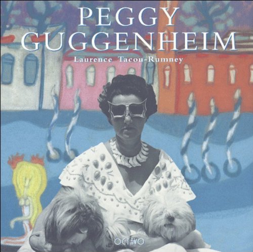 9788880300205: Peggy Guggenheim. L'album di una collezionista