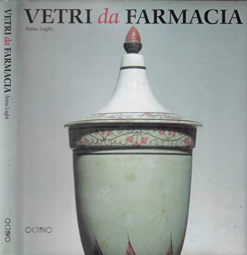 9788880301240: Vetri da farmacia