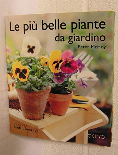 9788880301523: Le pi belle piante da giardino