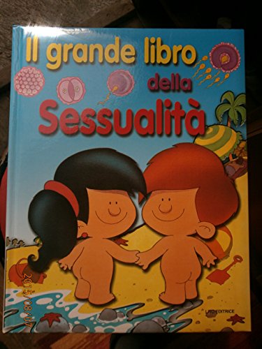 9788880322085: Il grande libro della sessualit