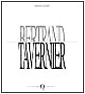 9788880330004: Bertrand Tavernier (Il Castoro cinema)