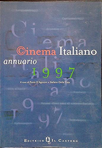 9788880331018: Cinema italiano. Annuario 1997