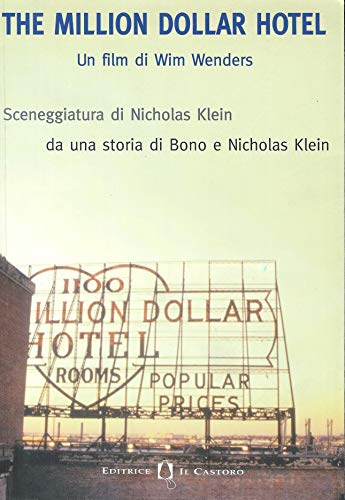 Beispielbild fr The million dollar Hotel (un film di Wim Wenders) zum Verkauf von TORRE DI BABELE