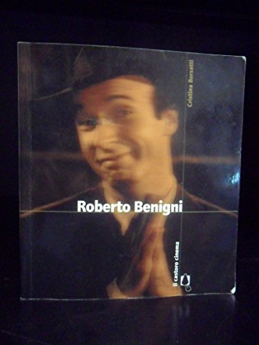 9788880332114: Roberto Benigni (Il Castoro cinema)