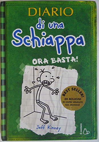 Beispielbild fr Diario di una schiappa. Ora basta! ; Italian edition of ' Diary of a Wimpy Kid book 3 - The Last Straw ' zum Verkauf von GoldenWavesOfBooks