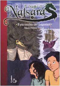 Il piÃ¹ vecchio dei dragonieri. I draghi di NalsarÃ: vol. 2 (9788880335405) by Unknown Author
