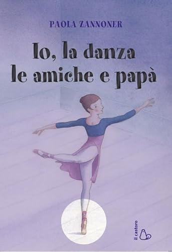 9788880337331: Io, la danza, le amiche e pap