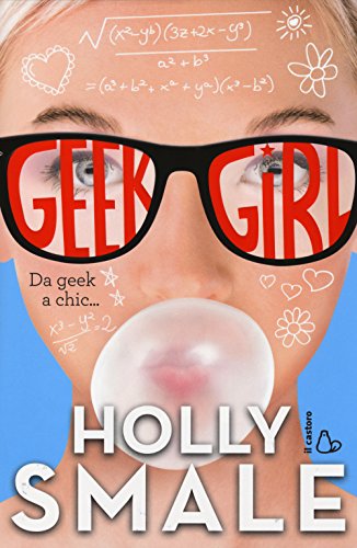 9788880337720: Da geek a chic... Geek girl (Vol. 1)