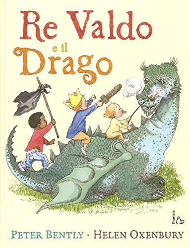 Imagen de archivo de Re Valdo e il drago a la venta por libreriauniversitaria.it