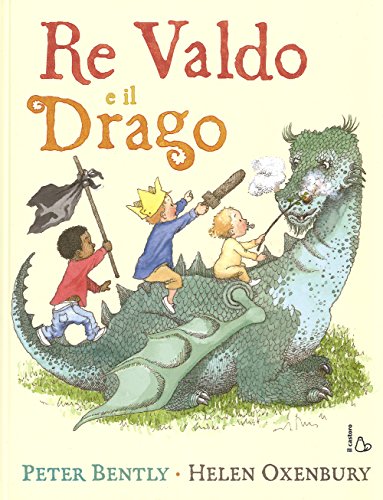 Stock image for Re Valdo e il drago. Ediz. illustrata for sale by a Livraria + Mondolibro