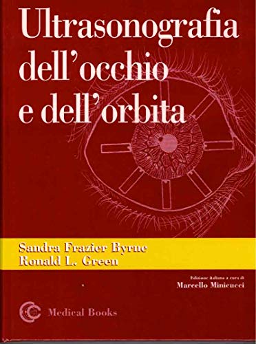 Imagen de archivo de Ultrasonografia Dell'occhio E Dell'orbita a la venta por libreriauniversitaria.it