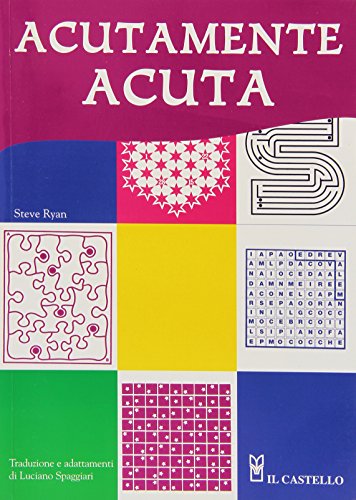 Acutamente acuta (9788880391869) by Ryan, Steve