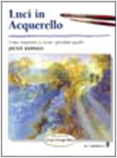 Luci in acquerello (9788880393511) by Barrass, Jackie