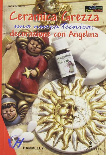 Beispielbild fr Ceramica grezza (Ceramica attivit artistiche) zum Verkauf von medimops