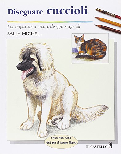 Disegnare cuccioli (9788880395119) by Unknown Author