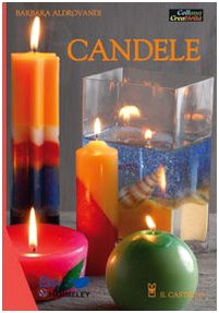 9788880397090: Candele. Ediz. illustrata (Hobby e attivit creative)