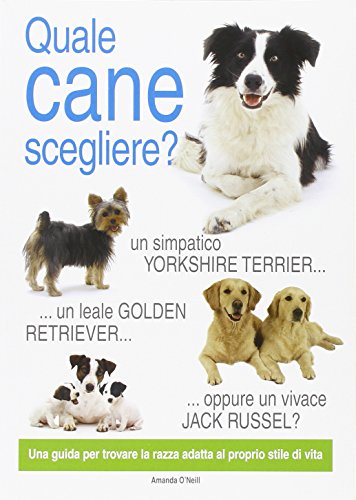 Beispielbild fr Quale cane scegliere? zum Verkauf von medimops