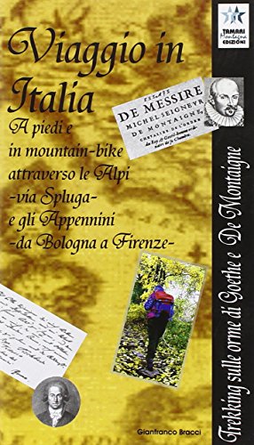9788880430681: Viaggio in italia. A piedi e in mountain bike (Proposte per il tempo libero)