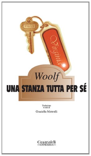 Una stanza tutta per sé - Woolf, Virginia