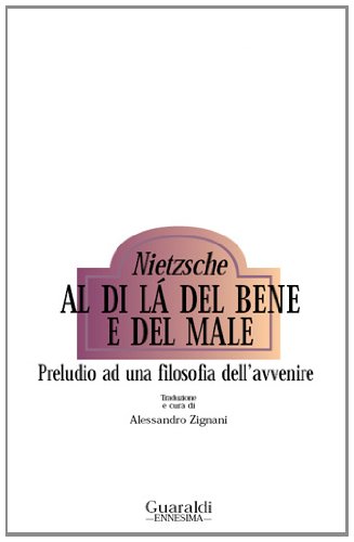 Stock image for Al di l del bene e del male (Ennesima) for sale by medimops