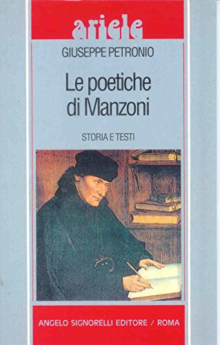 LE POETICHE DI MANZONI - storia e testi