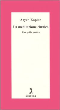 Beispielbild fr La meditazione ebraica. Una guida pratica zum Verkauf von medimops