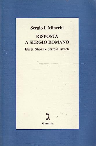 Stock image for Risposta a Sergio Romano: Ebrei, Shoah e Stato d'Israele (Italian Edition) for sale by Book Deals