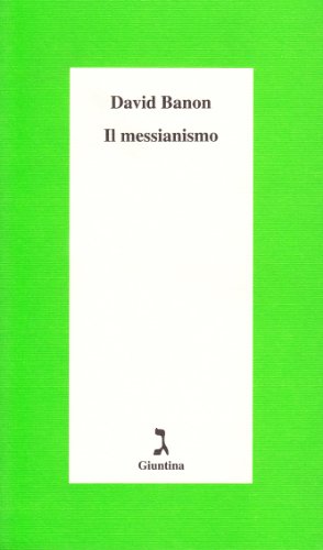 Beispielbild fr Il messianismo zum Verkauf von libreriauniversitaria.it