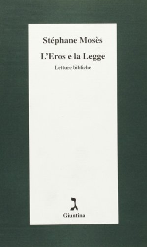 9788880571025: L'eros e la legge. Letture bibliche (Schulim Vogelmann)