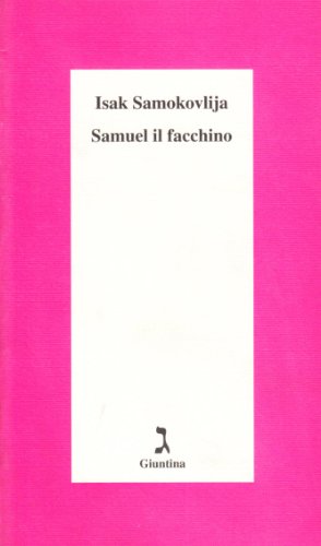Samuel il facchino (9788880571551) by Isak Samokovlija