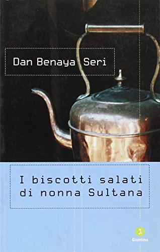 Stock image for I biscotti salati di nonna Sultana for sale by libreriauniversitaria.it