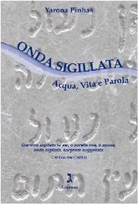 Stock image for Onda sigillata. Acqua, vita e parola for sale by libreriauniversitaria.it
