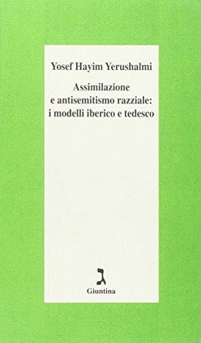 Stock image for Assimilazione e antisemitismo razziale: i modelli iberico e tedesco for sale by Revaluation Books