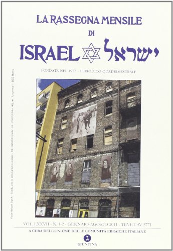 Beispielbild fr La Rassegna Mensile di Israel. Vol. LXXVII, N. 1 - 2. Gennaio - Agosto 2011. Tevet - Av 5771 zum Verkauf von Zubal-Books, Since 1961