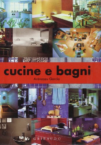 9788880581789: Cucine e bagni. Ediz. illustrata