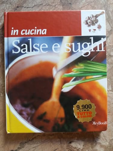 Stock image for In cucina con salse e sughi for sale by medimops