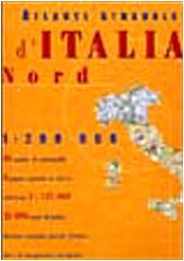 9788880582649: Atlante stradale d'Italia. Nord. Ediz. illustrata