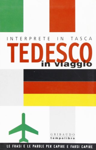 Imagen de archivo de Tedesco in viaggio. Interprete in tasca a la venta por medimops