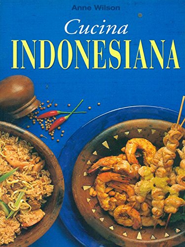 9788880586692: Cucina indonesiana. Ediz. illustrata