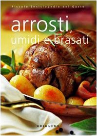 Stock image for Arrosti umidi e brasati for sale by medimops