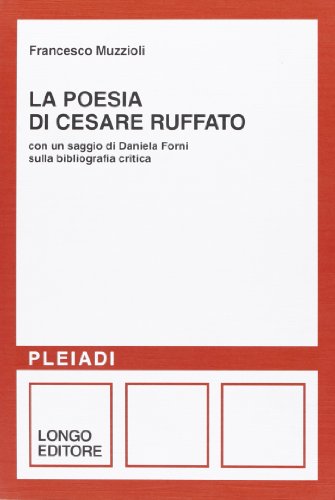 Beispielbild fr La poesia di Cesare Ruffato (Pleiadi) (Italian Edition) zum Verkauf von Brook Bookstore