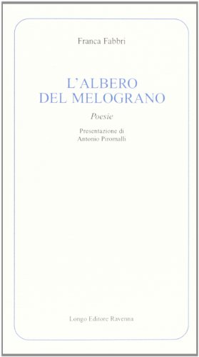 Stock image for L'albero del melograno for sale by libreriauniversitaria.it