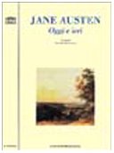 Stock image for Jane Austen. Oggi e ieri for sale by GF Books, Inc.