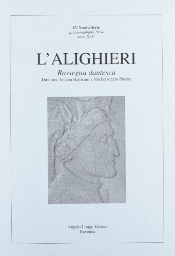 9788880634416: L'Alighieri. Rassegna dantesca (Vol. 23)
