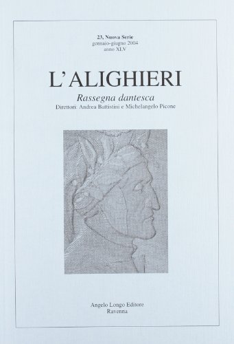 9788880634416: L'Alighieri. Rassegna dantesca vol. 23