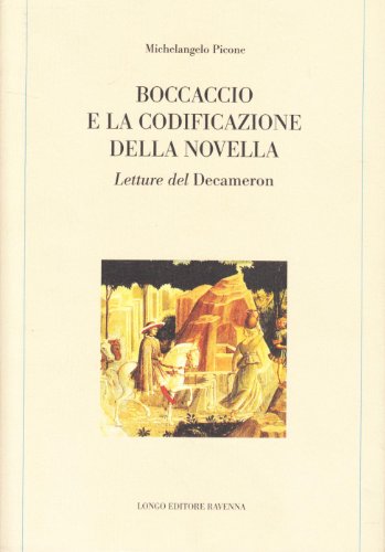 9788880635895: Boccaccio e la codificazione della novella. Letture del Decameron