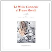 Beispielbild fr Le Divine Commedie di Franco Morelli. zum Verkauf von FIRENZELIBRI SRL