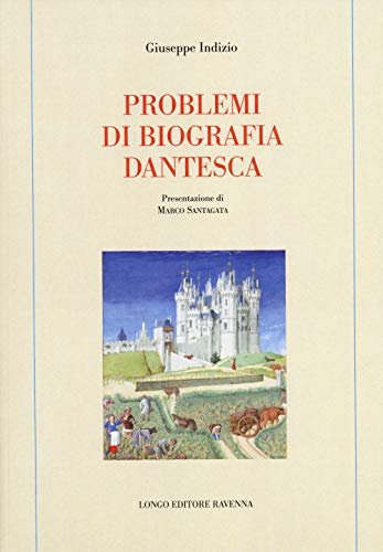 9788880637790: Problemi di biografia dantesca (Memoria del tempo)