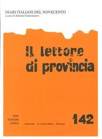 9788880638001: Il lettore di provincia vol. 142 - Diari italiani del Novecento